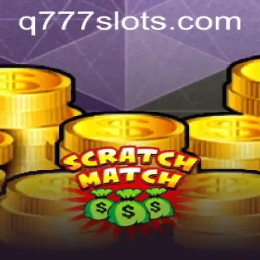 Descubra o Mundo de ScratchMatch: O Jogo de Estratégia e Sucesso da Q777.GAMES